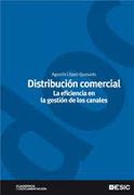 Distribución comercial: la eficiencia en la gestión de los canales