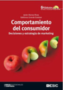 Comportamiento del consumidor: decisiones y estrategia de marketing