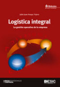 Logística integral: la gestión operativa de la empresa