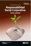 Responsabilidad social corporativa: teoría y práctica