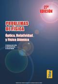 Problemas de física t.3 óptica, relatividad y física atómica