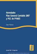 Novedades plan general contable 2007 y PGC de PYMES: (RD 1514/2007 y RD 1515/2007, de 16 de novie0bre) casos prácticos