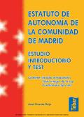 Estatuto de autonomía de la Comunidad de Madrid: estudio introductorio y test