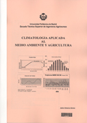 Climatología aplicada al medio ambiente y agricultura