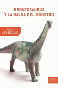 Brontosaurus y la nalga del ministro: reflexiones sobre historia natural