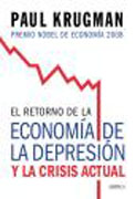 El retorno de la economía de la depresión: y la crisis actual