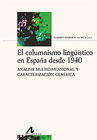 El columnismo lingüístico en España desde 1940: análisis multidimensional y caracterización genérica