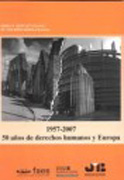 1957-2007 50 años de derechos humanos y Europa: seminario permanente de derechos humanos