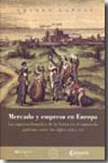 Mercado y empresa en Europa: la empresa González de la Sierra en el comercio gaditano entre los siglos XVIII y XIX