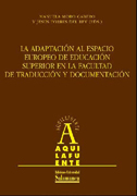 La adaptación al Espacio Europeo de Educación Superior en la Facultad de Traducción y Documentación