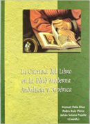 La cultura del libro en la Edad Moderna . Andalucía y América
