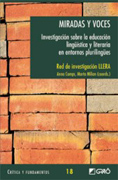 Miradas y voces: investigación sobre la educación lingüística y literaria en entornos plurilingües