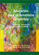 Educación para el desarrolo sostenible: tendencias, divergencias y criterios de calidad