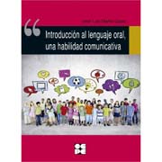Introducción al lenguaje oral, una habilidad comunicativa