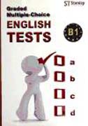 Graded Multiple-choice: English Tests B1