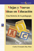 Viejas y nuevas ideas en educación: una historia de la pedagogía