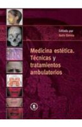 Medicina estética: técnicas y tratamientos ambulatorios