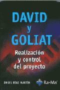 David y Goliat: realización y control del proyecto