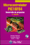 Microcontrolador PIC16F84: desarrollo de proyectos