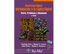 Electrónica digital: lógica digital integrada : teoría, problemas y simulación