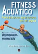 Fitness acuático: fantásticos ejercicios en el agua
