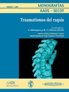 Monografías AAOS-SECOT n. 1-2008 Traumatismos del raquis