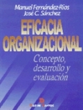 Eficacia organizacional. Concepto, desarrollo y evaluación