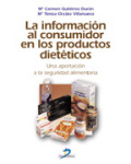 La información al consumidor en los productos dietéticos: una aportación a la seguridad alimentaria