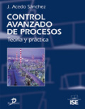 Control avanzado de procesos: teoría y práctica