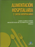 Alimentación hospitalaria t. 2 Dietas hospitalarias