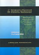 1er. Simposio Nacional de Gestión Ambiental en Centros Sanitarios, Granada 3 y 4 de Junio 2004: libro de ponencias