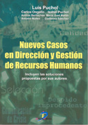 Nuevos casos en dirección y gestión de recursos humanos: 25 casos de recursos humanos acompañados de las soluciones propuestas por sus autores