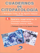 Aparato respiratorio Vol. II Patología inflamatoria. Patología tumoral: PAAF