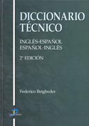 Diccionario técnico: inglés-español español-inglés = Technical dictionary : english-spanish spanish-english