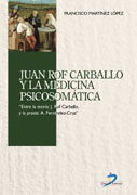 Juan Rof Carballo y la medicina psicosomática: 