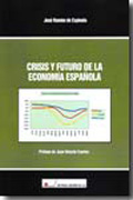 Crisis y futuro de la economía española