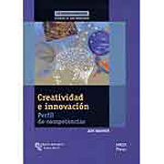 Creatividad e innovación: perfil de competencias : cuaderno de auto-diagnóstico