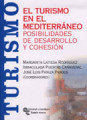 El turismo en el Mediterráneo: posibilidades de desarrollo y cohesión