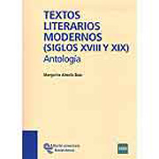 Textos literarios modernos (siglos XVIII y XIX): antología