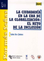 La ciudadanía en la era de la globalización: el reto de la inclusión