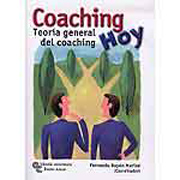 Coaching hoy: teoría general del coaching