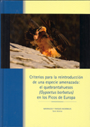 Criterios para la reintroducción de una especie amenazada: el quebrantahuesos (Gypaetus babatus) en los Picos de Europa