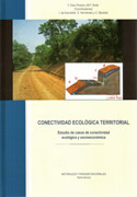 Conectividad ecológica territorial: estudio de casos de conectividad ecológica y socioecológia