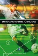 Entrenamiento en el fútbol base: programa de aplicación técnica (1er nivel)