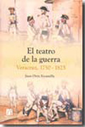 El teatro de la guerra: Veracruz, 1750-1825