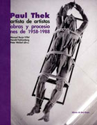 Paul Thek: artista de artistas : (obras y procesiones de 1958-1988)