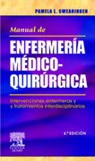Manual de enfermería médico-quirúrgica: intervenciones enfermeras y tratamientos interdisciplinarios