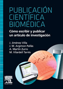 Publicación científica biomédica: cómo escribir y publicar un artículo de investigación