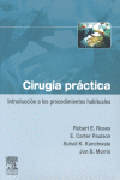 Cirugía práctica: introducción a los procedimientos habituales