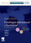 Robbins y Cotran patología estructural y funcional